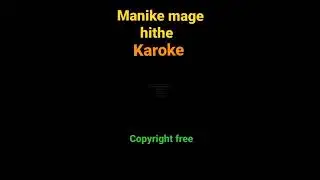 Manike mage hithe karoke |yohani|Satheeshan |