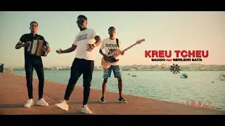 GAIADO ft GENILSON GAITA - KREU TCHEU ( official video 4k) 2023