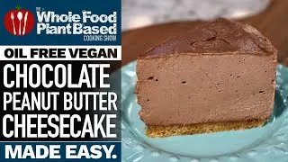 OIL-FREE VEGAN CHOCOLATE PEANUT BUTTER CHEESECAKE 🤯 Minds will be blown!