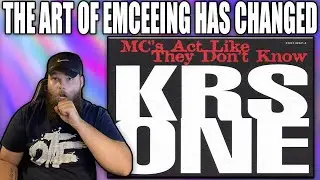 MC's Act Like They Don't Know {REACTION} | KRS-One -  MC's Act Like They Don't Know