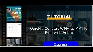 Quickly Convert WMV to MP4 for Free with Adobe