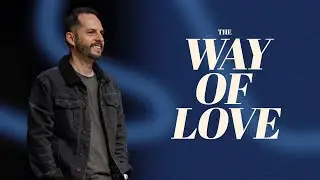 The Way of Love | The Way In A Manger | Bryant Golden