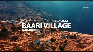 MUSIC VIDEO VLOG - Lamjung Baari Village | Volg 001