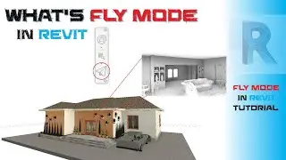 What's fly mode in revit