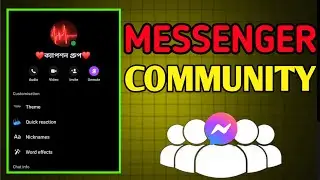 Messenger Community কিভাবে তৈরি করবেন | Facebook Messenger Community Full Guide Bangla