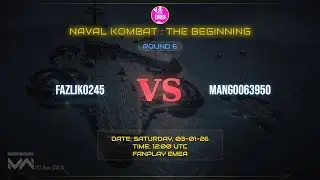 R6 | FAZLIK0245 vs MANGO063950 – NAVAL KOMBAT Match 3/3 (FNP EMEA)