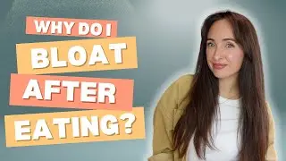 Why Do I Get Bloated After Eating? NUTRITIONIST ANSWERS 💡
