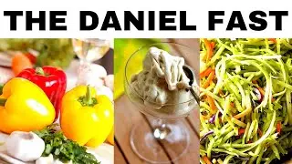 The Daniel Fast Recipes for 2021