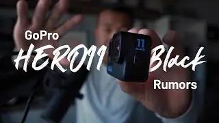 GoPro HERO11 Black - Rumors and Leaks (8/30/22)