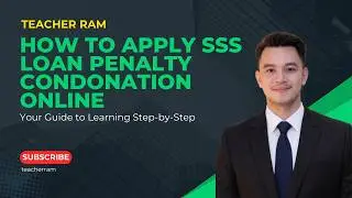 How to Apply SSS Loan Penalty Condonation Online | Teacher Ram