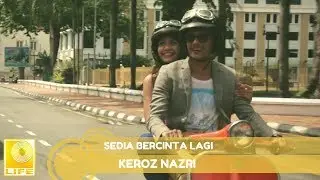 Keroz Nazri - Sedia Bercinta Lagi (Official Audio)
