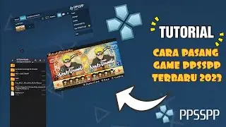 Cara Pasang Game PPSSPP di Android Terbaru 2023