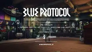 Blue Protocol New Trailer 15.12.2022