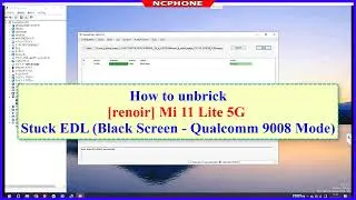 [renoir] How to unbrick Mi 11 Lite 5G Stuck EDL Black Screen - Qualcomm 9008 Mode