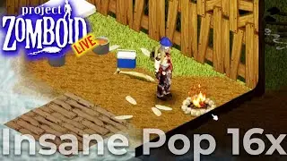 Project Zomboid World Record Most Kills Challenge! | Insane Zombie Pop | 7