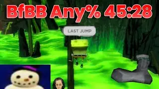 BfBB Any% Speedrun 45:28 (4TH PLACE SOMEHOW)