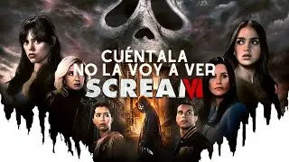 Scream 6 - Cuéntala No la Voy a Ver