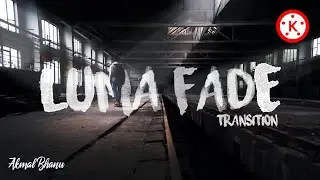 Tutorial Luma Fade Transition Di Kinemaster | Tutorial Kinemaster