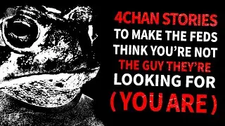 4chan stories to listen to while building a cabin (don't worry about why)