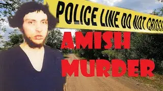 AMISH MURDER- Edward Gingerich MURDERS Wife