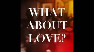What About Love? Teaser Video From The Studio