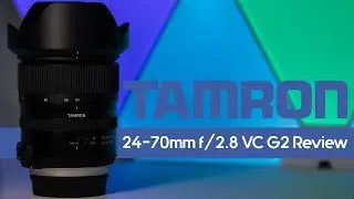 Tamron 24-70mm G2 Review (Is this the Best Lens Ever?)