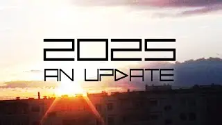 2025: An Update
