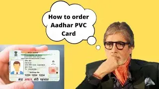 How to order #AadharPVCCard | आधार PVC कार्ड  Order कैसे करते हैं  2021 | Order Aadhar PVC Card