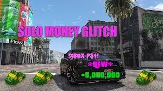 SOLO *EASY* Working Gta 5 Online Money Glitch! MAKE MILLIONS!!(Xbox One and PS4 Only)