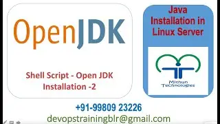 Part -2 - ShellScript to Install  Open JDK  in Linux Server - Mithun Technologies - 9980923226
