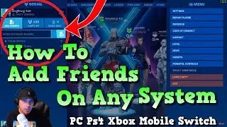 How To Add ANYONE On Fortnite ANY SYSTEM 🎮 Ps4 crossplay Xbox PC Switch Mobile Season 10 2019 SX