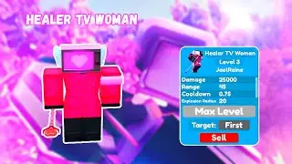 HEALER TV WOMAN IS INSANELY OP! (Toilet Tower Defense)