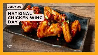 NATIONAL CHICKEN WING DAY | July 29