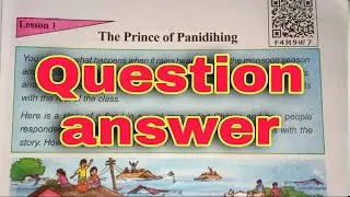 Scert class 8 English textbook||The prince of Panidihing ||question answer||(chapter 1)