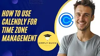 How to Use Calendly for Time Zone Management 2025