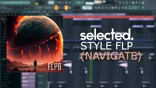 (SOLD)Atmosphere Selected. Style FLP + Royalty Free Vocals (NAVIGATE)