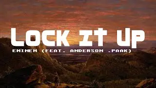 Eminem - Lock It Up (Lyric Video) (Feat. Anderson .Paak)