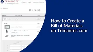 Trimantec Bill of Material (BOM) Tutorial