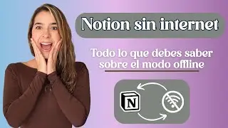 Notion now works offline (everything you need to know about offline mode)