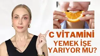 C Vitamini Cilde Geçiyor mu? Bilmedikleriniz !!! | Sebile Ölmez