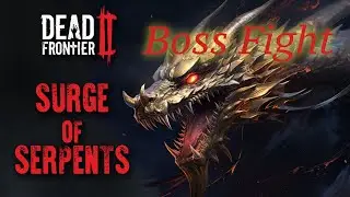 Guide on How to Fight a Lunar Dragon Boss? (Surge of Serpents Event) - Dead Frontier 2