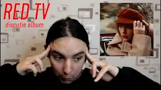 Taylor Swift - Red (Taylor's Version) | discuție album