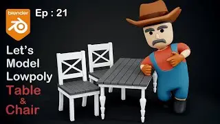 Modeling Simple LowPoly Table and Chair in Blender | EP: 21