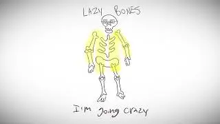 lazybones (official lyric video)