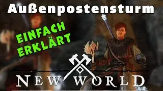 So funktioniert der Außenpostensturm