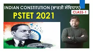 POL-SCI || CLASS -1 || CONSTITUTIONAL ASSEMBLY|| PSTET 2021