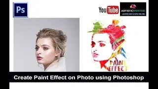 How to Create a Amazing Painting Effect in Photoshop | Photoshop Tutorial