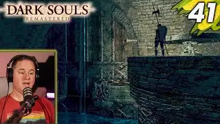 I Hope I Don't Regret Opening This! | Lets Play Dark Souls [Part 41]