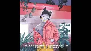 KUMPLETO - Blitz x Randy (Prod.by Millennium)
