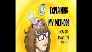 How to Practise Part 1 - Introduction - by SuperZheik